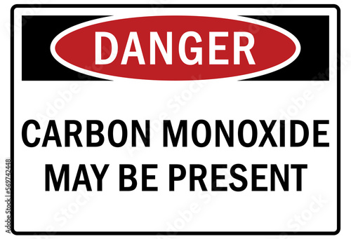 Carbon monoxide sign and labels carbon monoxide may be present