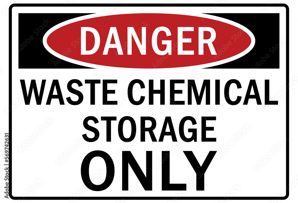 Chemical storage sign and labels waste chemical storage only