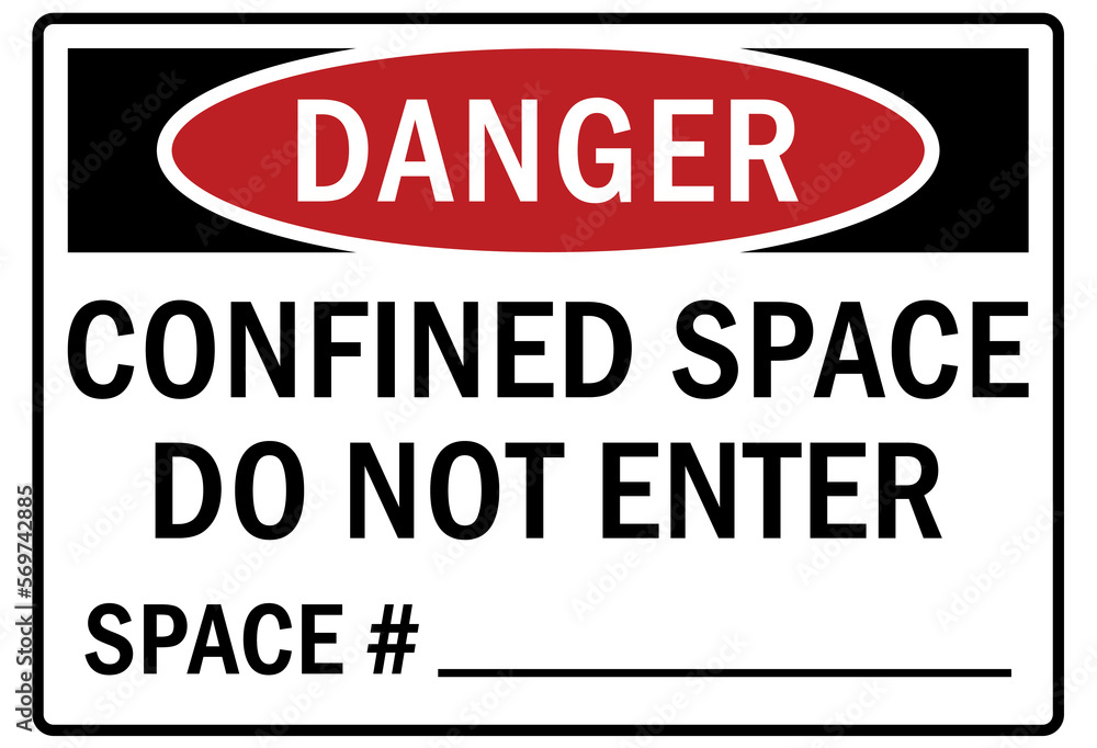 Confined space sign and labels do not enter Confined space sign and labels do not enter