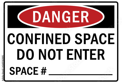 Confined space sign and labels do not enter