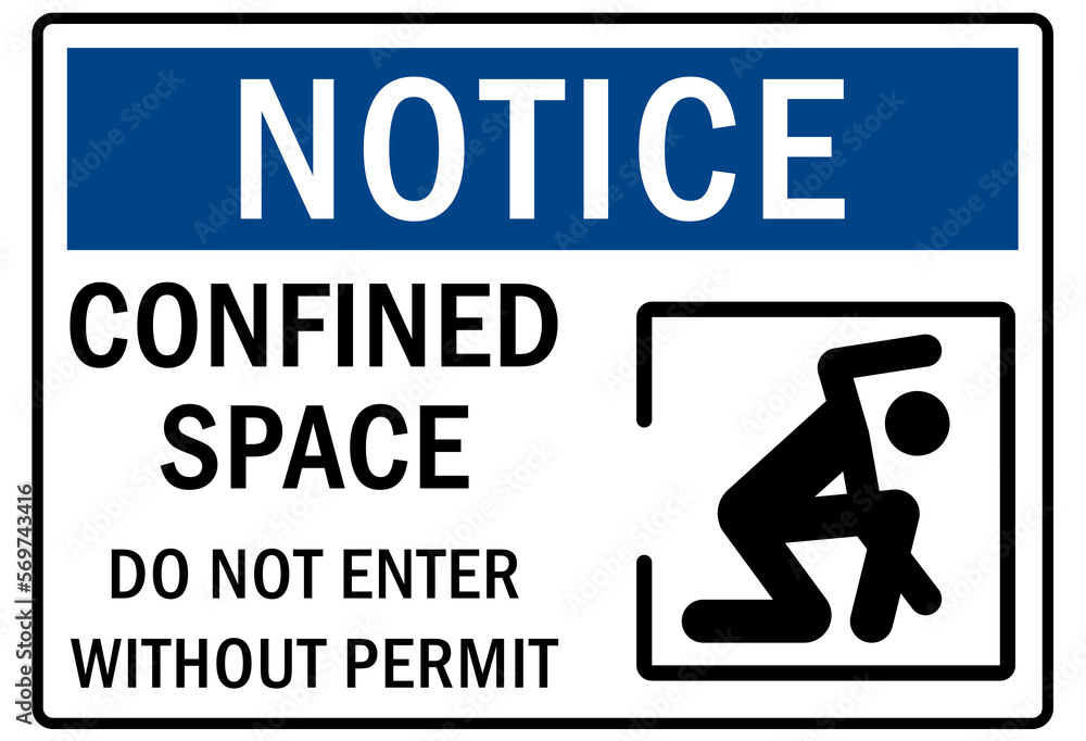 Confined space sign and labels do not enter without permit Confined space sign and labels do not enter without permit