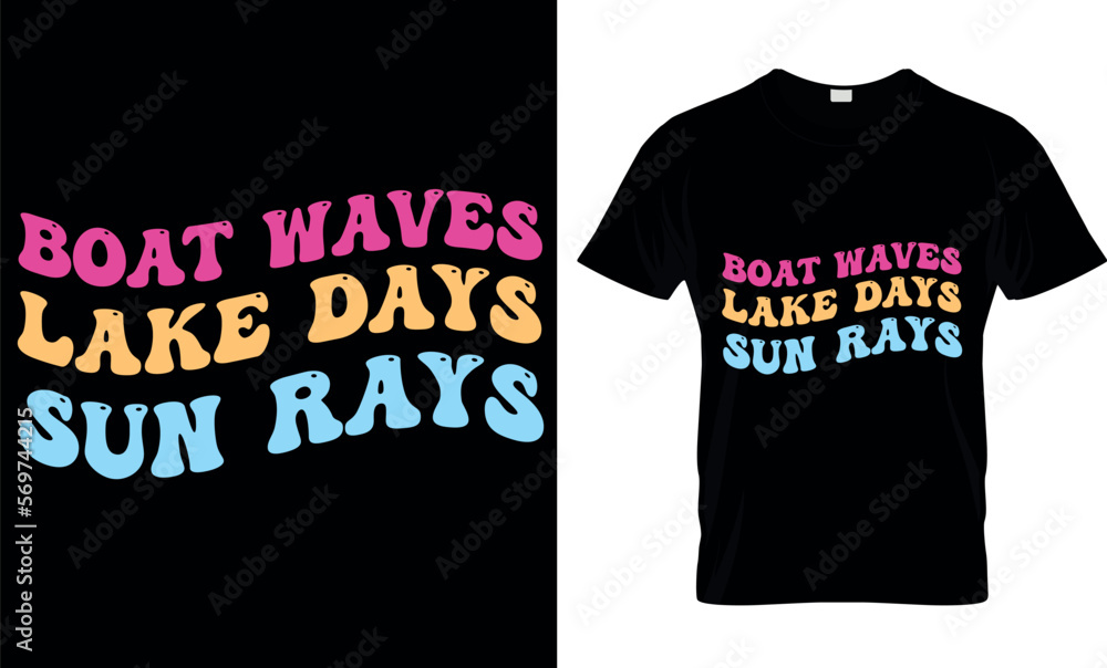 boat waves lake days sun rays. graphic, typography, vector, motivational, Travel Clipart, tour tourism, Travel T-shirt, Cruiser Travel T-shirt Design. boat waves lake days sun rays. graphic, typography, vector, motivational, Travel Clipart, tour tourism, Travel T-shirt, Cruiser Travel T-shirt Design.