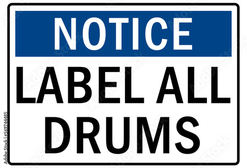 Drum storage sign and labels label all drums