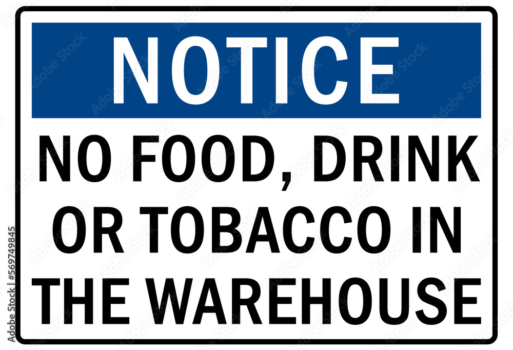 Non chemical storage sign and labels no food, drink or tobacco in the warehouse Non chemical storage sign and labels no food, drink or tobacco in the warehouse