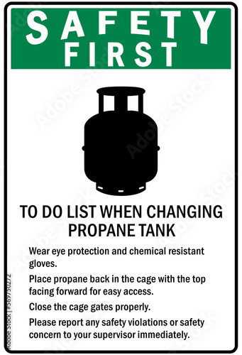 Propane warning sign and labels to do list when changing propane tank