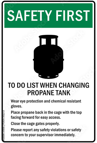 Propane warning sign and labels to do list when changing propane tank
