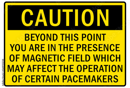 Radio frequency hazard warning sign and labels beyond this point you are in the present of magnetic field which may affect the operation of certain pacemakers
