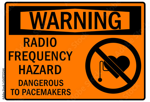 Radio frequency hazard warning sign and labels radio frequency hazard dangerous to pacemakers