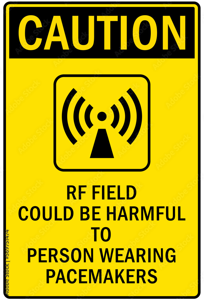 Radio frequency hazard warning sign and labels rf field could be