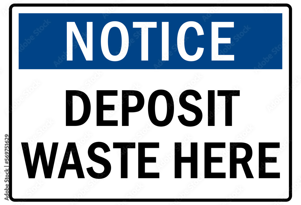Recycle deposit waste sign and labels