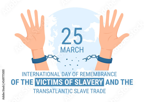 International Day of Remembrance of the Victims of Slavery and Transatlantic Slave Trade Hand Drawn Illustration with broken handcuffs on hand Design