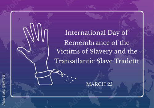 International Day of Remembrance of the Victims of Slavery and Transatlantic Slave Trade Hand Drawn Illustration with broken handcuffs on hand Design