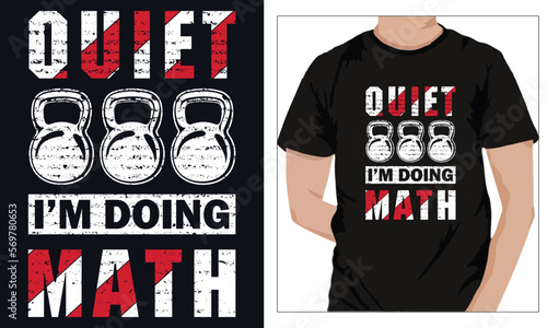 Gym Fitness t-shirts Design QUIET I’M DOING MATH
