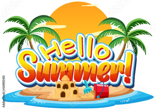 Hello summer text on the island for banner or poster design