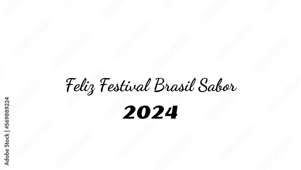 Feliz Festival Brasil Sabor wish typography with transparent background Feliz Festival Brasil Sabor wish typography with transparent background