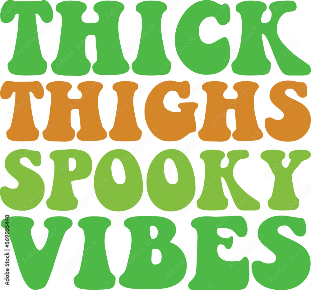 thick thighs spooky vibes
