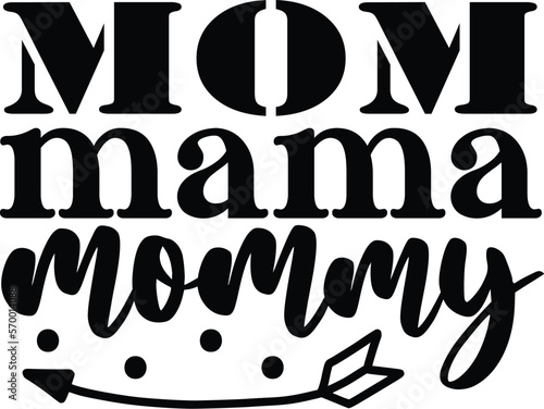 mom svg design  mom mama mommy