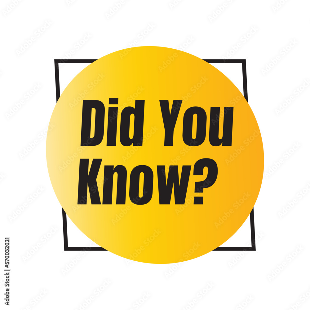 Did you know vector sign illustration, did you know question design banner Did you know vector sign illustration, did you know question design banner