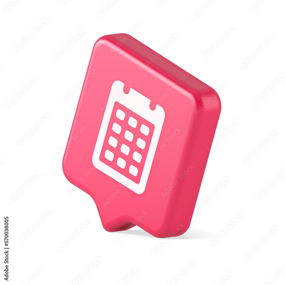 Calendar web app button design agenda meeting deadline time management 3d realistic speech bubble icon Calendar web app button design agenda meeting deadline time management 3d realistic speech bubble icon