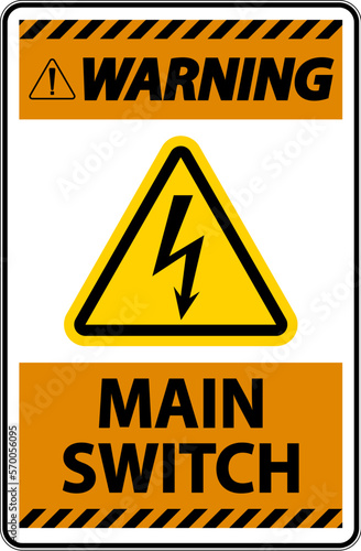 Warning Main Switch Sign On White Background