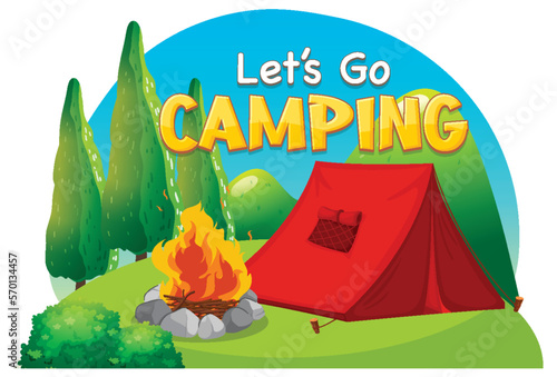 Camping tent with lets go camping text