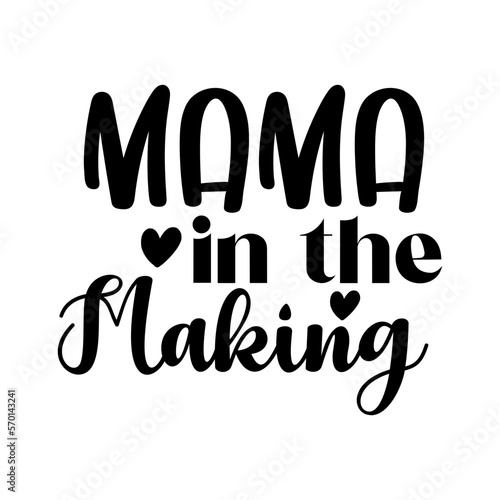 mama in the making