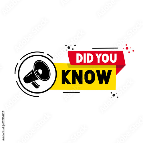 Did You Know label design with megaphone icon. Banner for education, business and advertising. Flat style vector illustration.