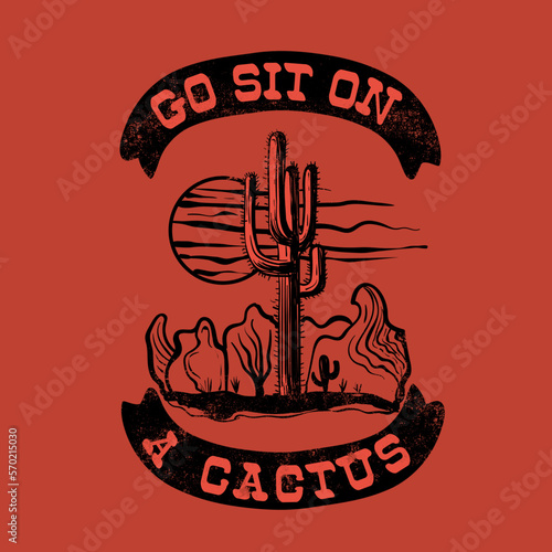 Desert Cactus, fill the sunset, Sunrise the Desert Vibes in Arizona, Desert vibes vector graphic print design for apparel, stickers, posters, background and others. Outdoor western vintage artwork.