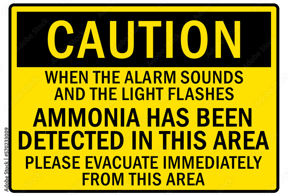 Ammonia sign and labels when the alarm sound and the light flashes ammonia has been detected in