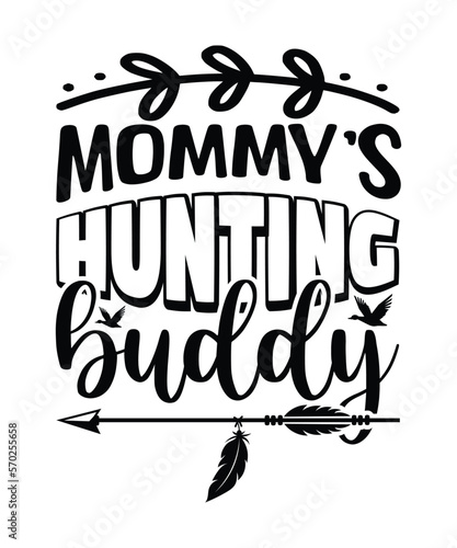 Mommy's Hunting Buddy, men's hunting gift for dad, my favorite hunting partners call me dad, hunting shirt, hunter gift