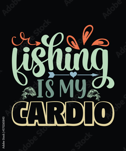 Fishing Is My Cardio t-shirt design, fishing, bass fishing, Florida fishing, catch em all fishing, fishing tips, kayak fishing, sewer fishing, ice fishing, pier fishing, city fishing