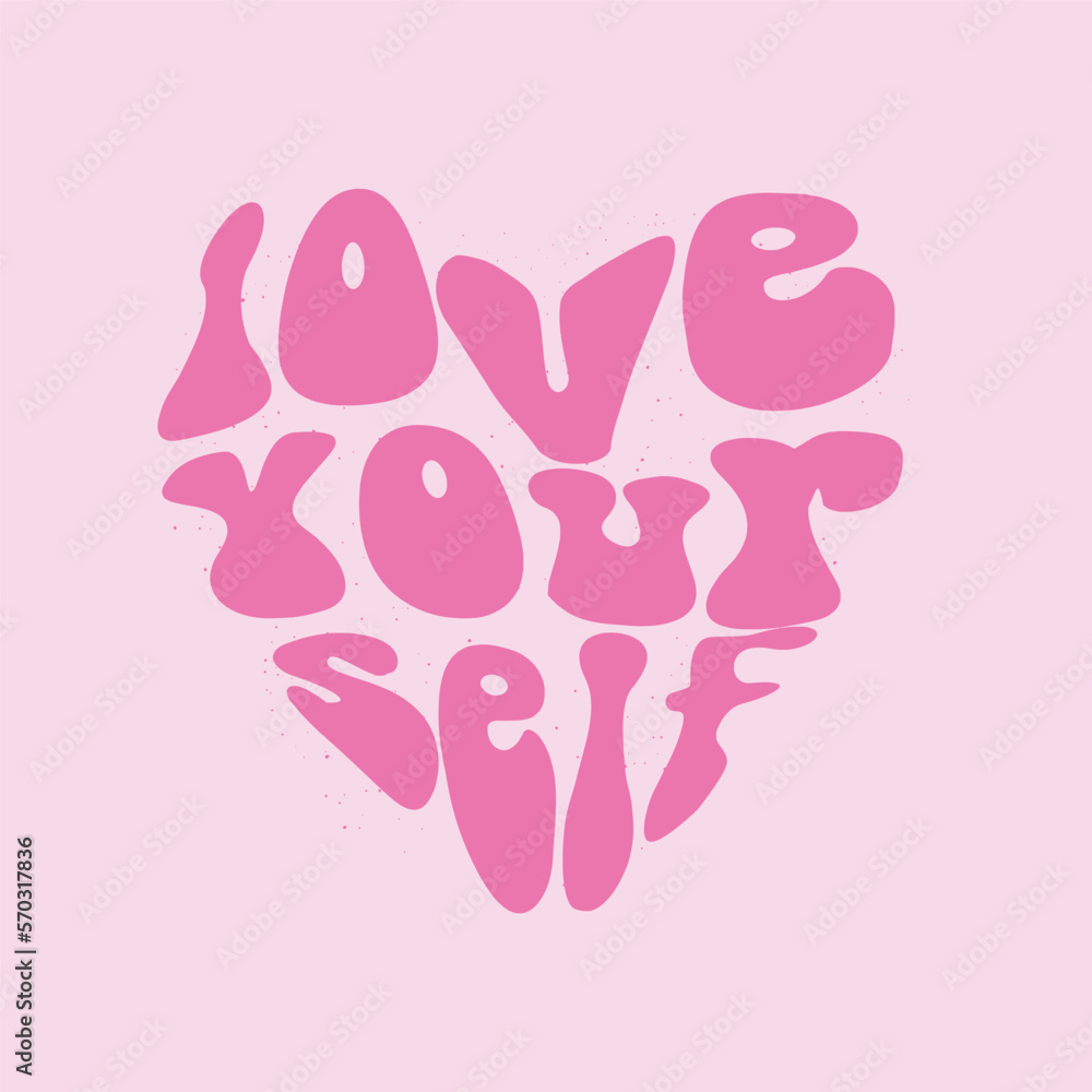love retro design with slogan love your self love retro design with slogan love your self