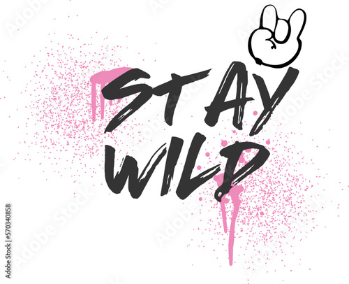 Motivational, inspiration, slogan, spray paint, graffiti quote t shirt design, vector graphic, typographic poster street wear, urban style, fashion, textile, sweatshirt, kids, girls, women, tshirt
