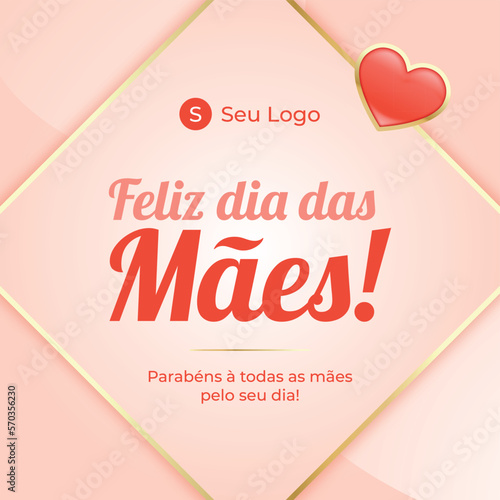 Post feliz dias das mães para redes sociais