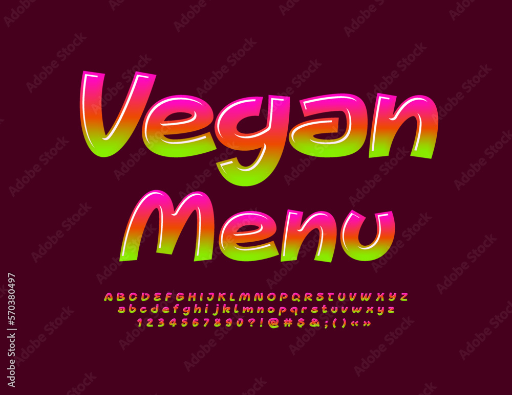 Vector trendy template Vegan Menu with set of creative style Alphabet Letters, Numbers and Symbols. Gradient colorful Font