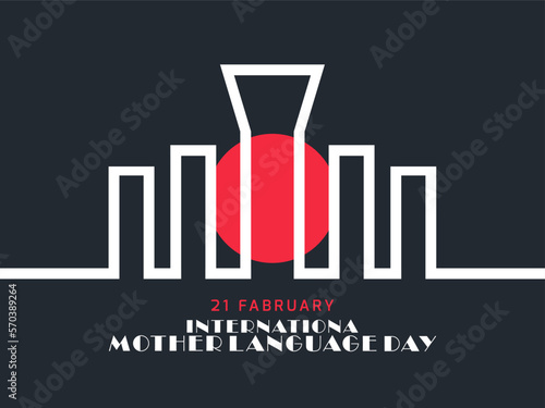 International Mother Language Day. Illustration of Shaheed Minar with with background. National Language Day celebration in Bangladesh on 21st February. Modern vector design. photo