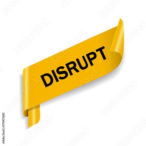Disrupt word writing text banner template, flat style vector.