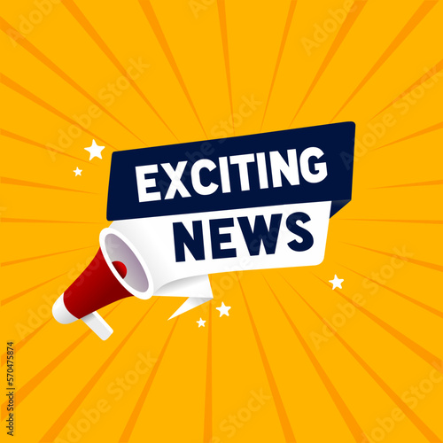 Megaphone with exciting news speech bubble banner template. Business concept. Vector illustration on white background.