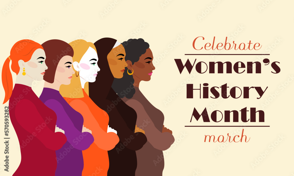 Women's History month is observed every year in March, is an annual declared month that highlights the contributions of women to events in history and contemporary society. Vector illustration design Women's History month is observed every year in March, is an annual declared month that highlights the contributions of women to events in history and contemporary society. Vector illustration design