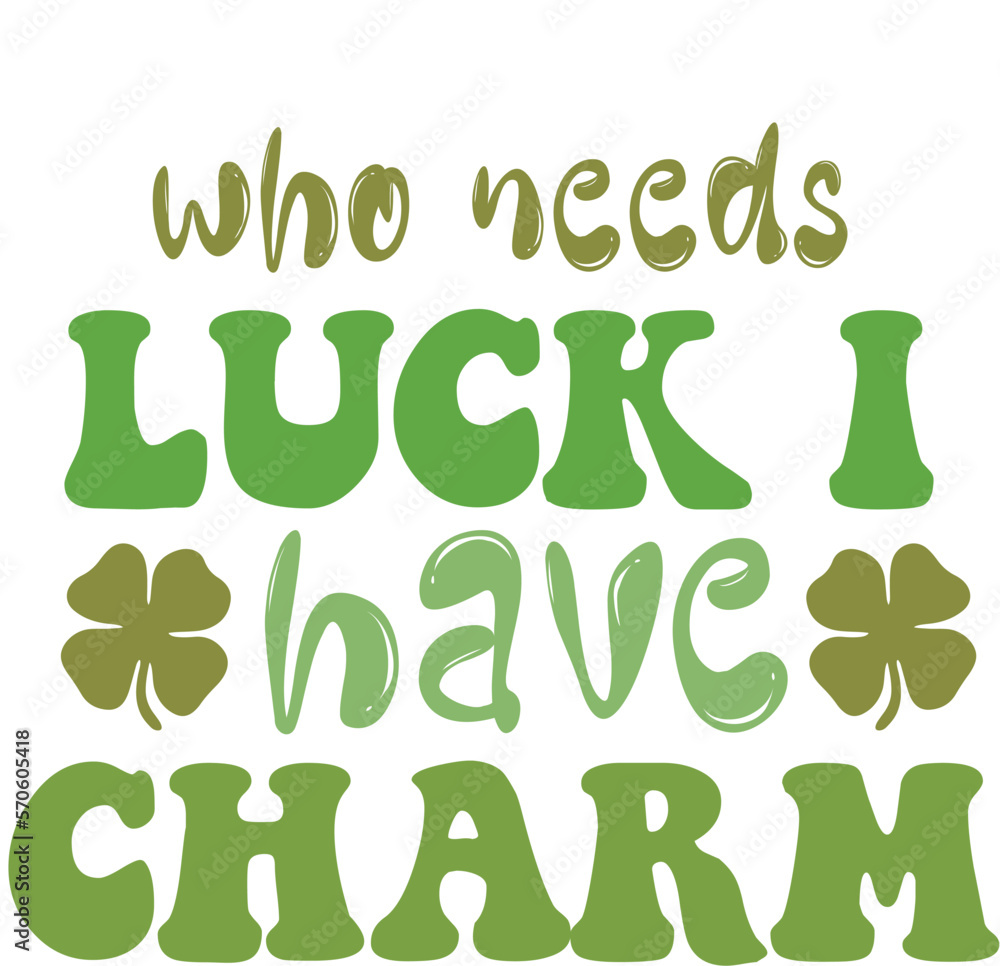 who needs luck i have charm