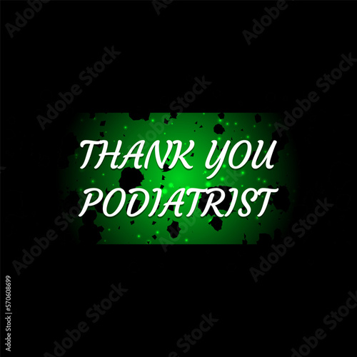 thank you Podiatrist. Geometric design suitable for greeting card poster and banner