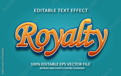 Royalty editable text effect