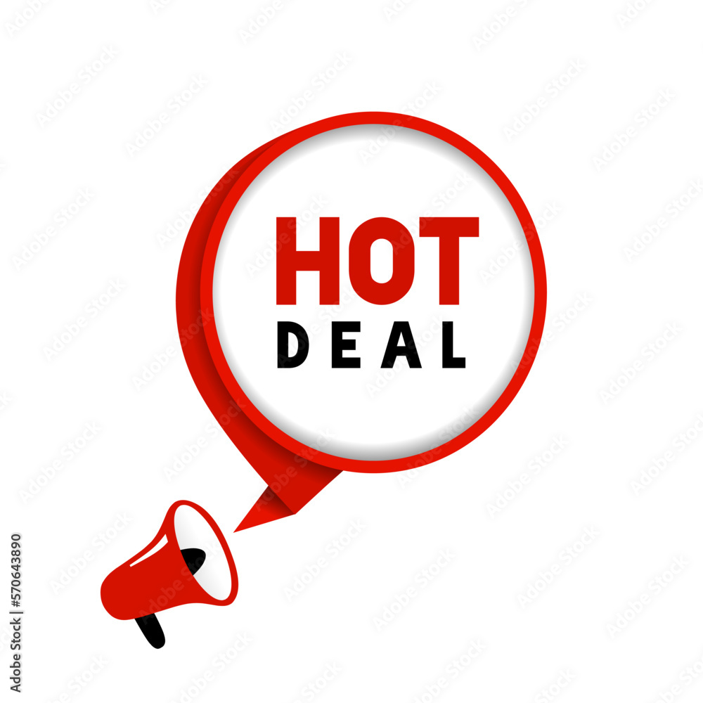 Hot deal banner design. Speech bubble with megaphone icon. Flat style vector illustration isolated white background. Hot deal banner design. Speech bubble with megaphone icon. Flat style vector illustration isolated white background.