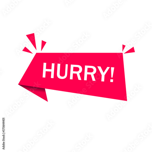 Hurry text on banner, flat vector icon design.