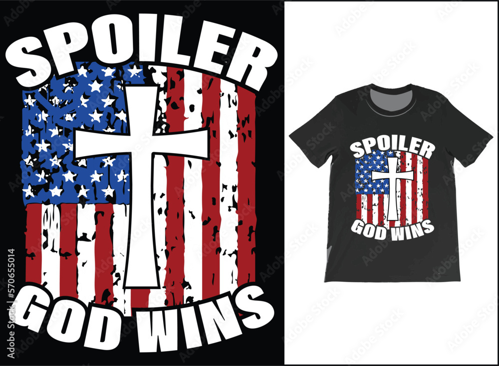 Spoiler God Wins Funny Christian T-Shirt Vector, USA Flag shirt, Religious T-Shirt, American Patriot God Shirt, Patriotic Cross T Shirt, Funny God Shirt, USA Flag Spoiler God Wins Funny Christian T-Shirt Vector, USA Flag shirt, Religious T-Shirt, American Patriot God Shirt, Patriotic Cross T Shirt, Funny God Shirt, USA Flag