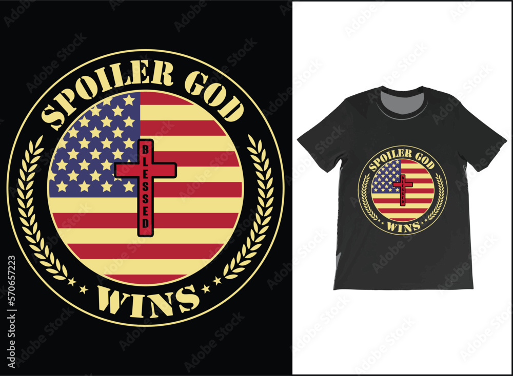 Fototapeta premium Spoiler God Wins Funny Christian T-Shirt Vector, USA Flag shirt, Religious T-Shirt, American Patriot God Shirt, Patriotic Cross T Shirt, Funny God Shirt, USA Flag