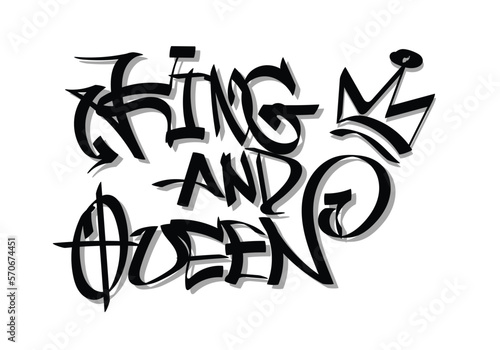 Graffiti tag word of KING AND OUEEN