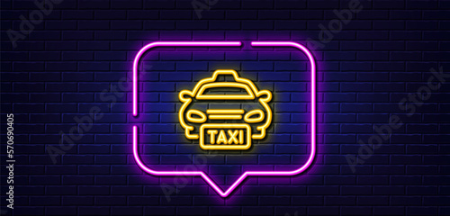 Neon light speech bubble. Taxi line icon. Cab public transport sign. Transfer vehicle symbol. Neon light background. Taxi glow line. Brick wall banner. Vector