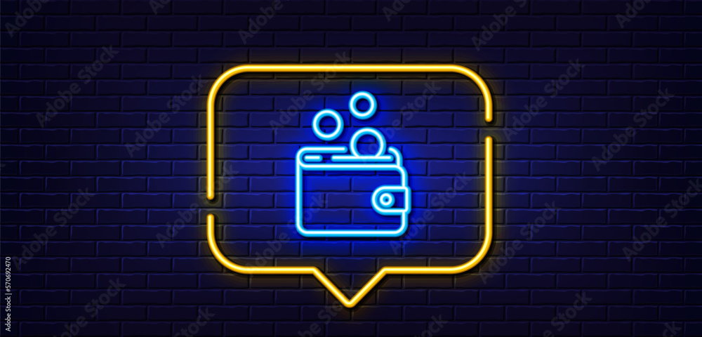 Neon light speech bubble. Wallet money line icon. Cash coins sign. Business income symbol. Neon light background. Wallet money glow line. Brick wall banner. Vector Neon light speech bubble. Wallet money line icon. Cash coins sign. Business income symbol. Neon light background. Wallet money glow line. Brick wall banner. Vector