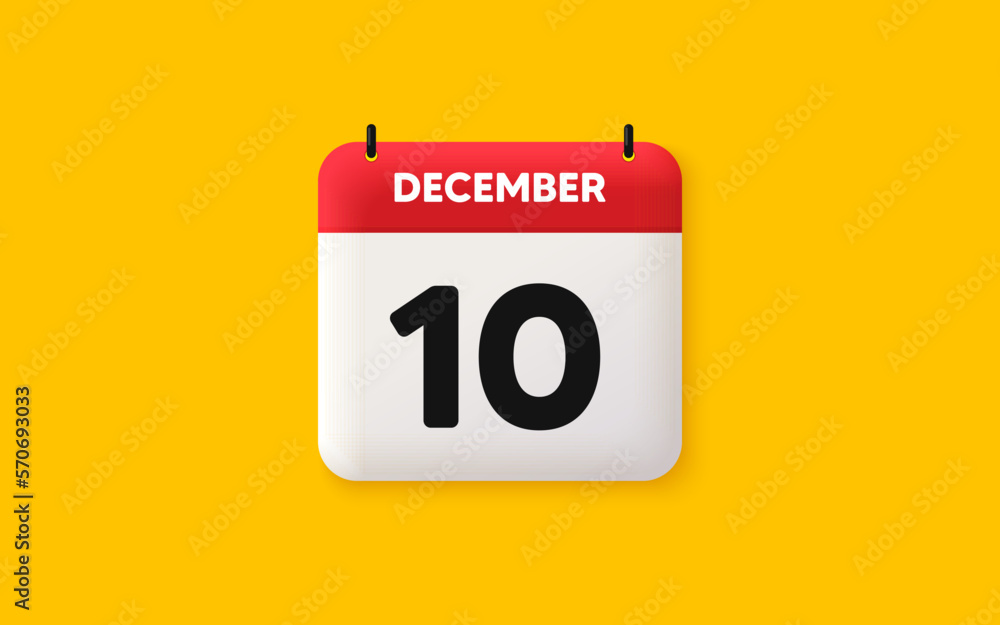 Calendar date 3d icon. 10th day of the month icon. Event schedule date. Meeting appointment time. Agenda plan, December month schedule 3d calendar and Time planner. 10th day day reminder. Vector Calendar date 3d icon. 10th day of the month icon. Event schedule date. Meeting appointment time. Agenda plan, December month schedule 3d calendar and Time planner. 10th day day reminder. Vector